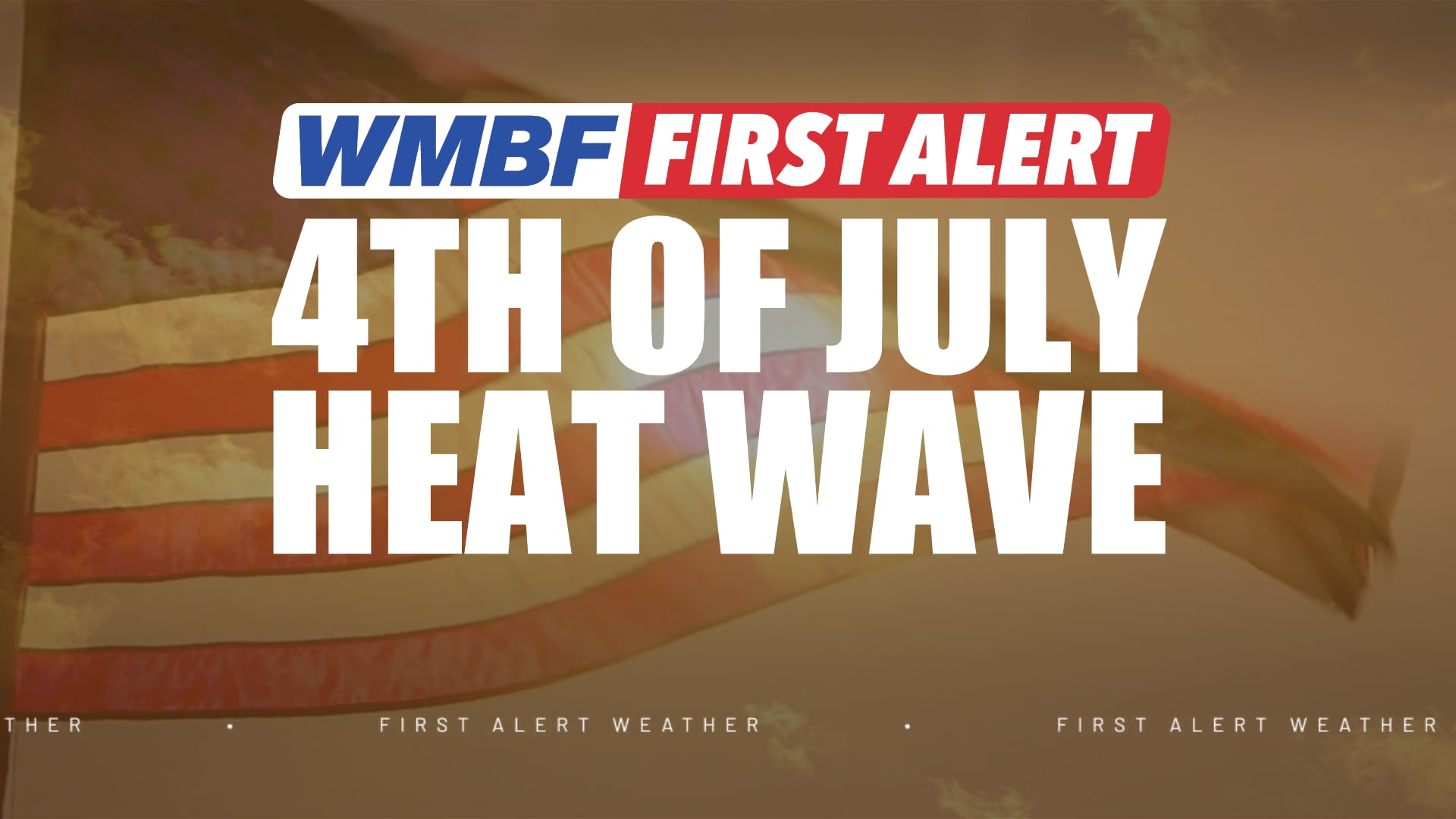 FIRST ALERT: Triple-digit heat wave builds through July 4th weekend
